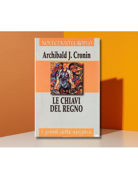 Le Chiavi del regno - Archibald j. Cronin  | Scintu Bazar