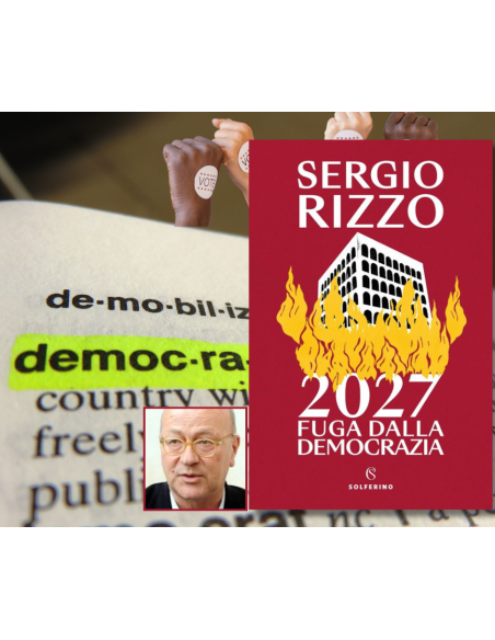 2027 Fuga dalla Democrazia - Sergio Rizzo  | Scintu Bazar