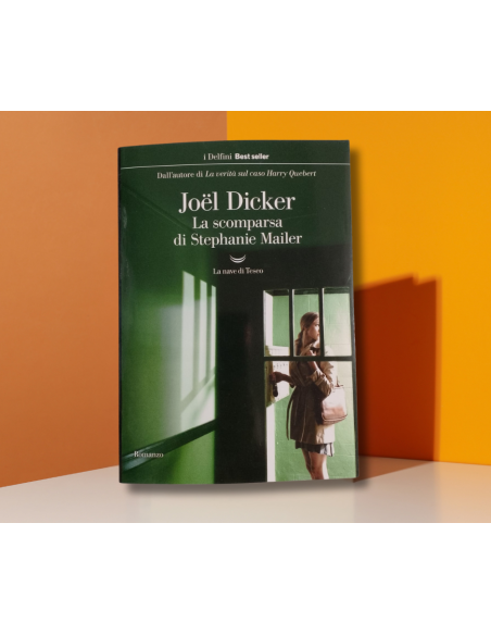 La scomparsa di Stephanie Mailer - Joel Dicker  | Scintu Bazar