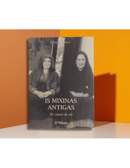 Is Mixinas Antigas  vol. 2 - Efisio Sanna  | Scintu Bazar