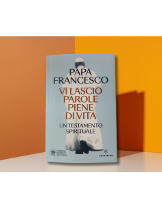 Vi lascio parole piene di vita - Papa Francesco  | Scintu Bazar