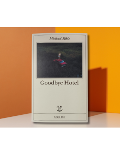 Goodbye Hotel - Michel Bible  | Scintu Bazar