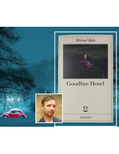Goodbye Hotel - Michel Bible  | Scintu Bazar 2