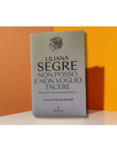 Non posso e non voglio tacere - Liliana Segre  | Scintu Bazar