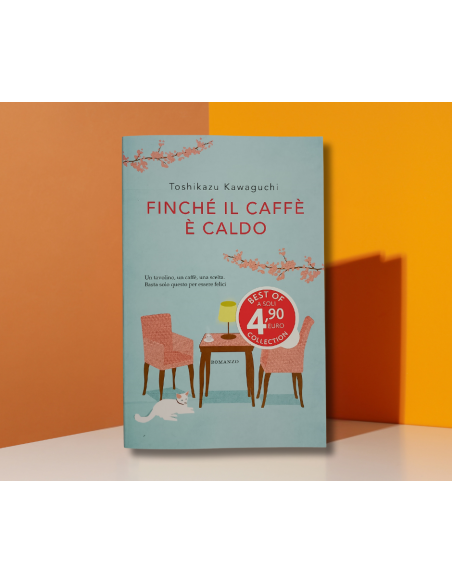 Finchè il caffè è caldo - Toshikazu Kawaguchi  | Scintu Bazar