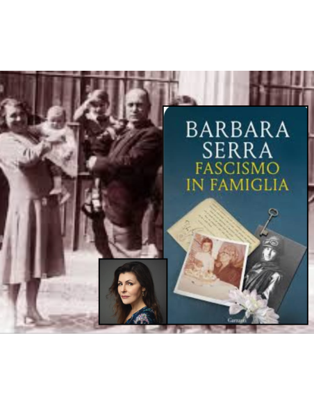 Fascismo in famiglia - Barbara Serra  | Scintu Bazar