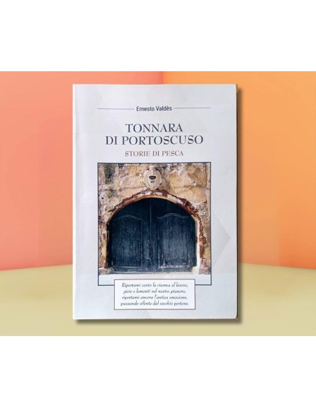 Tonnara Portoscuso - Storie di Pesca- Valdes Ernesto  | Scintu Bazar